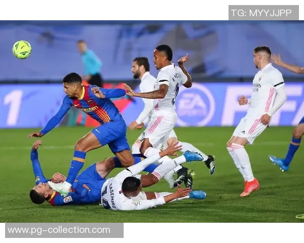 英超经典对决：皇马强势4-0逆转巴萨全场沸腾赛后精彩点评